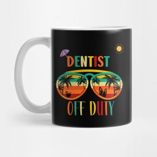 Dentist Off Duty- Retro Vintage Sunglasses Beach vacation sun for Summertime Mug